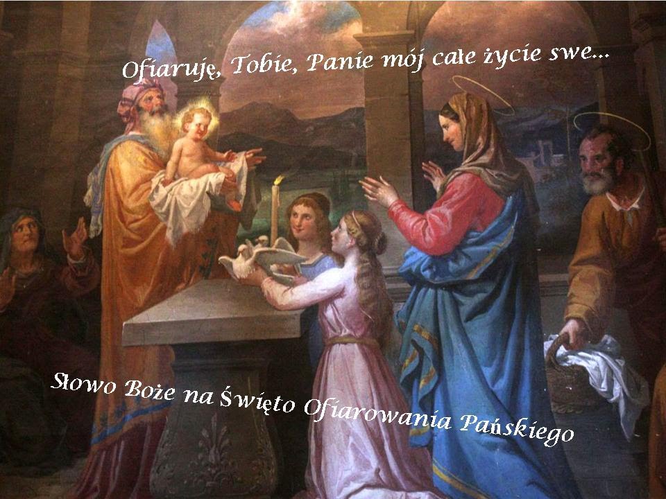 Ofiaruję, Tobie, Panie mój całe życie swe